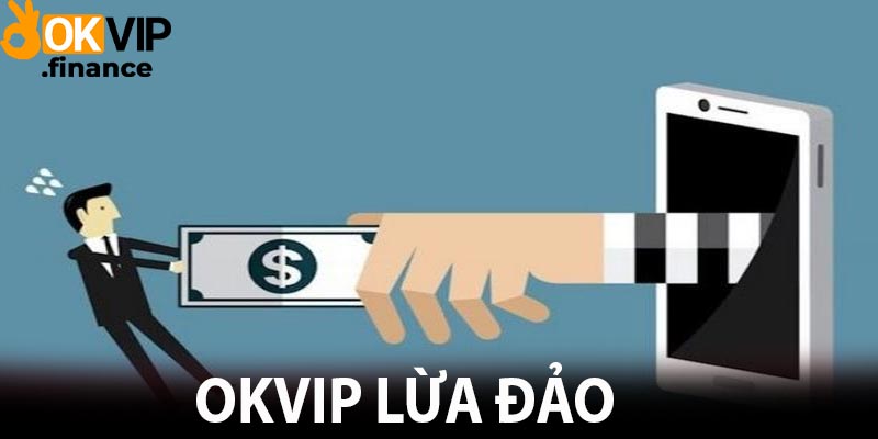 OKVIP lừa đảo